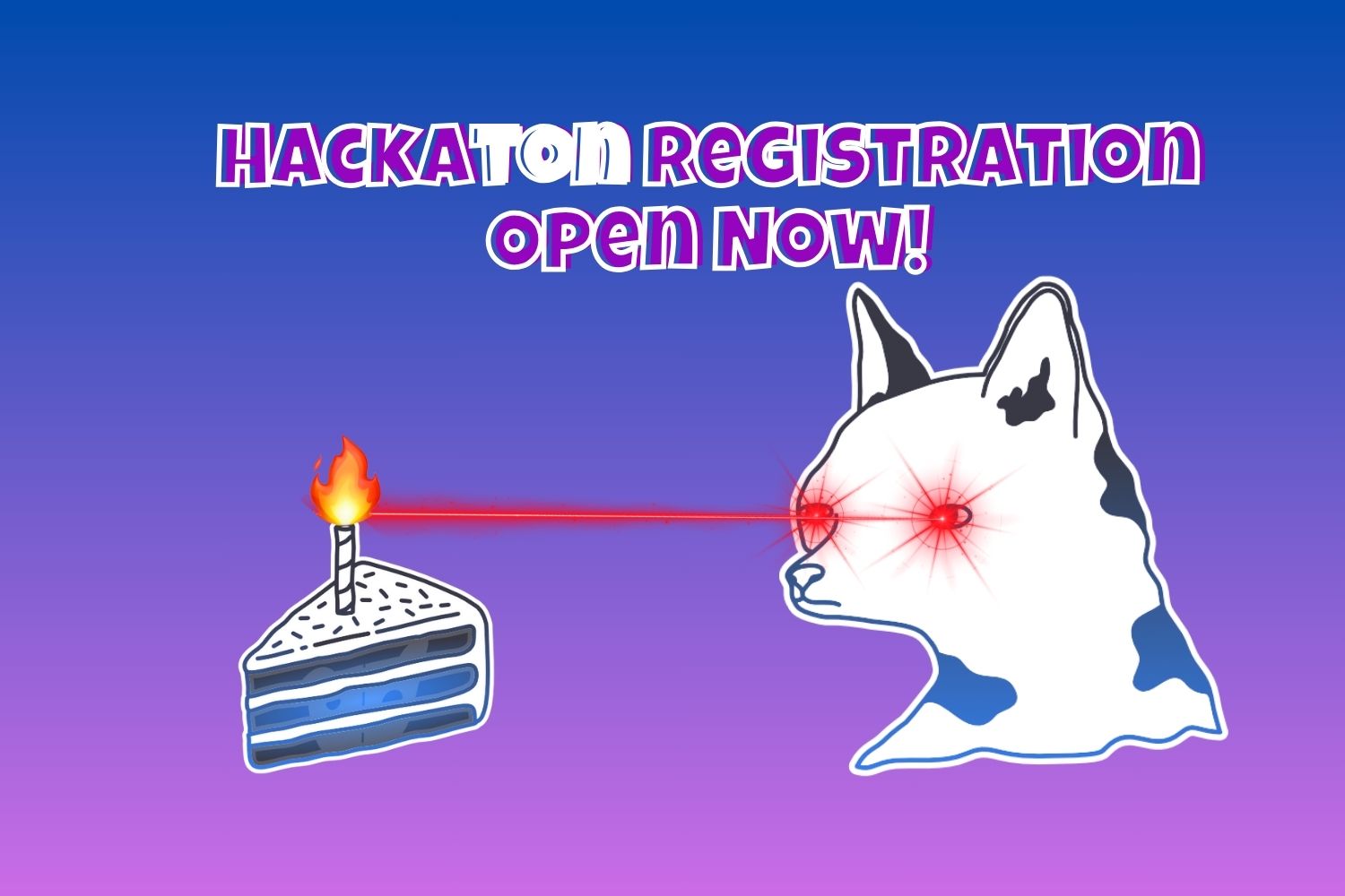 Hackathon Registration Open Now!